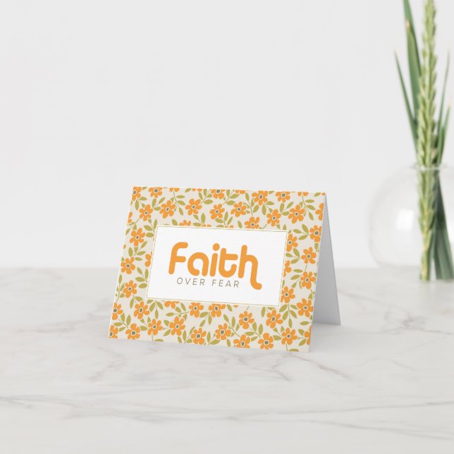 Faith Over Fear Orange Floral Notecard (Front)