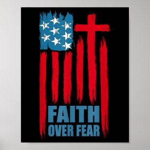 Faith Over Fear Prayer America Pride Us Flag Ameri Poster