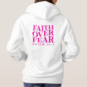 Faith Over Fear Psalm 56:3 Christian Bible Verse Hoodie