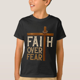 Faith Over Fear Religious Christian Men Women  T-Shirt