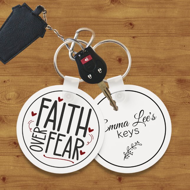 Faith Over Fear Religious Quote Customizable Key Ring (Creator Uploaded)