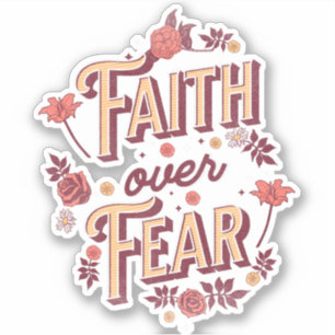 Faith over Fear text design