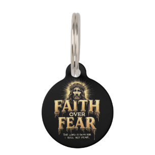 Faith Over Fear The Lord Is On My Side Pet Tag