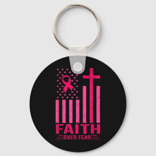 Faith Over Fear Usa Flag Pink Ribbon Breast Cancer Key Ring