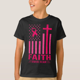 Faith Over Fear Usa Flag Pink Ribbon Breast Cancer T-Shirt