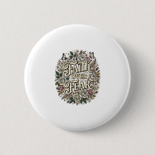Faith Over Fear Vintage Floral Butterfly 6 Cm Round Badge