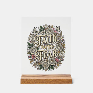 Faith Over Fear Vintage Floral Butterfly Acrylic Sign