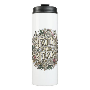 Faith Over Fear Vintage Floral Butterfly Thermal Tumbler