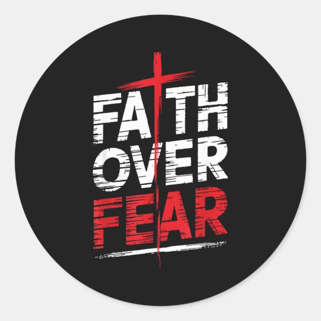 Faith Over Fear With Cross Christian Men  Classic Round Sticker (Front)