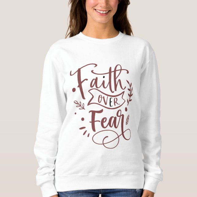 Faith over Fer Long Sleeve Sweatshirt (Front)