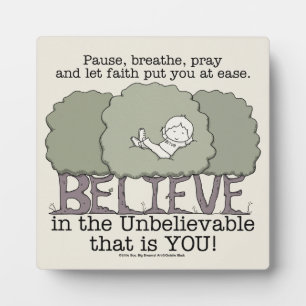 Faith Put You at Ease Plaque