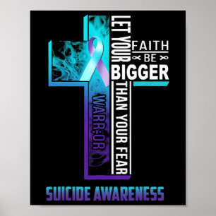 Faith Quote For Mental Health Suicide Prevention Poster