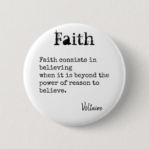 FAITH QUOTE Gifts Typewriter Font Customisable 6 Cm Round Badge