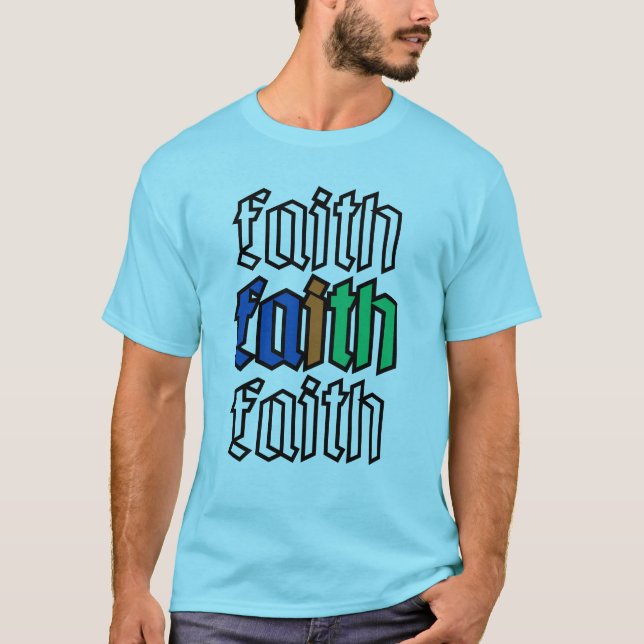 FAITH T-shirt  (Front)