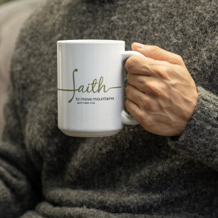 Faith to move Mountains Coffee Mug