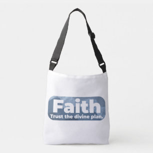 Faith Trust the Divine Plan Crossbody Bag