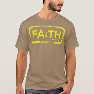 Faith With Gods Help  T-Shirt