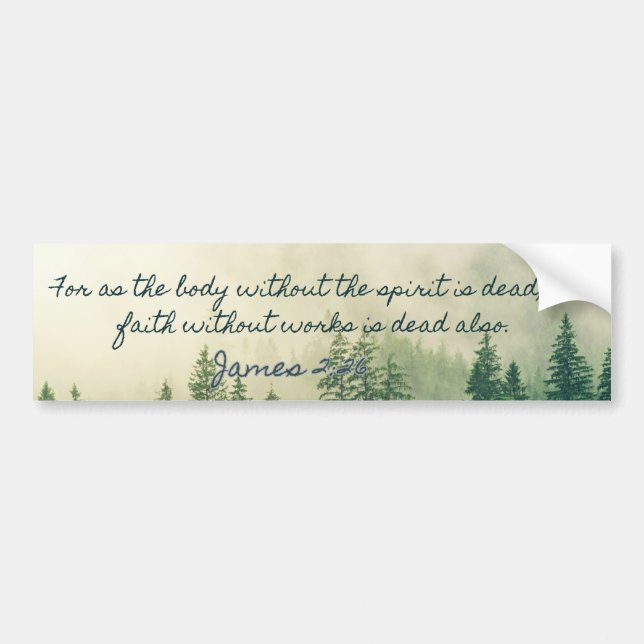 Faith without works is Dead Bumper Sticker (Front)