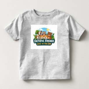Faithful Friends: Love to the End Toddler T-Shirt