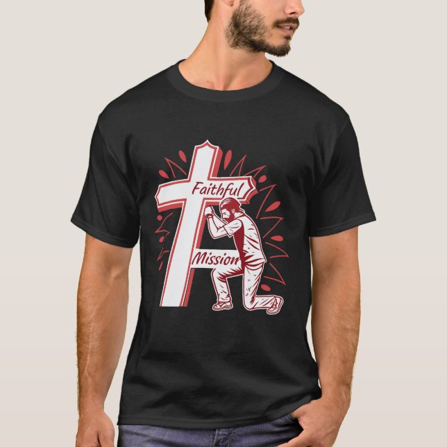  Faithful Mission – Bold & Inspirational T-Shirt  (Front)