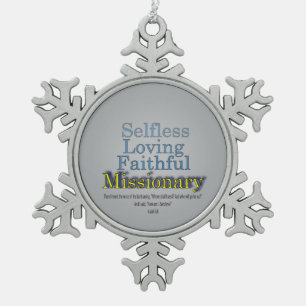 Faithful Missionary Snowflake Pewter Christmas Ornament