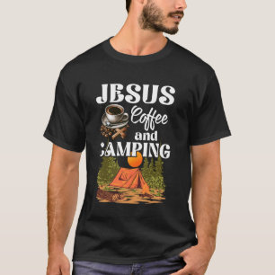 Faithful Outdoor Enthusiast Jesus Coffee And Campi T-Shirt
