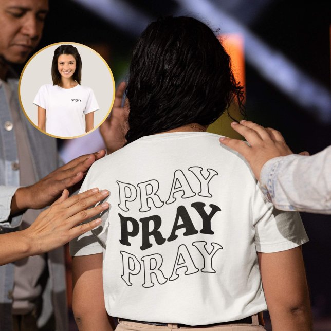 Faithful Retro Pray Pray Pray T-Shirt (Creator Uploaded)