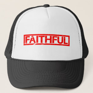 Faithful Stamp Trucker Hat