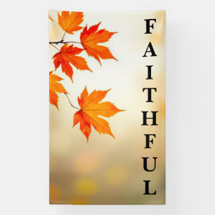 Faithful Through the Seasons Banner