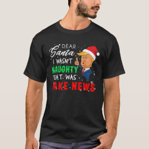 Fake Christmas Pajamas Dear Santa Fake News T-Shirt