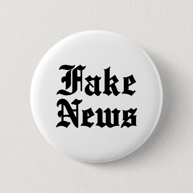 Fake News 6 Cm Round Badge (Front)