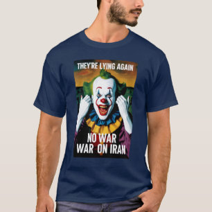 Fake News No War Iran Clown Vintage Tee