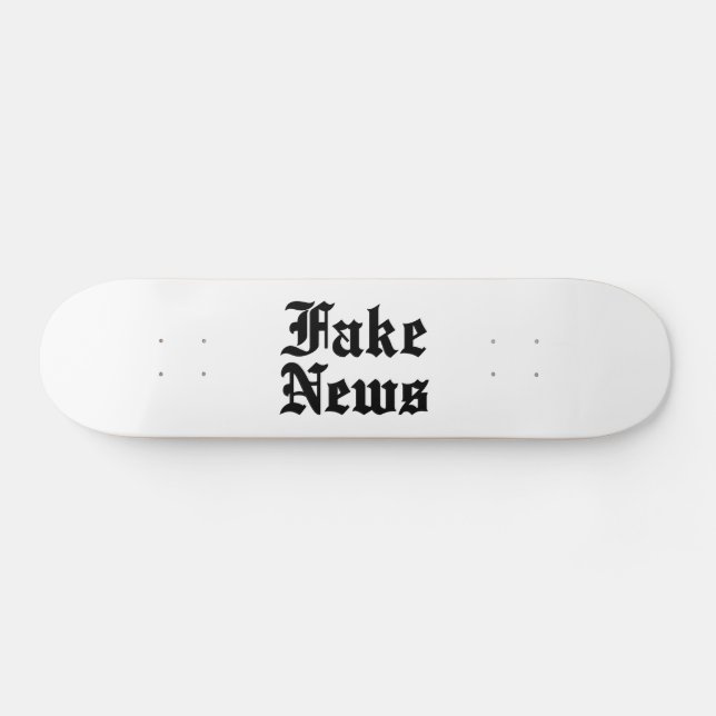 Fake News Skateboard (Horz)