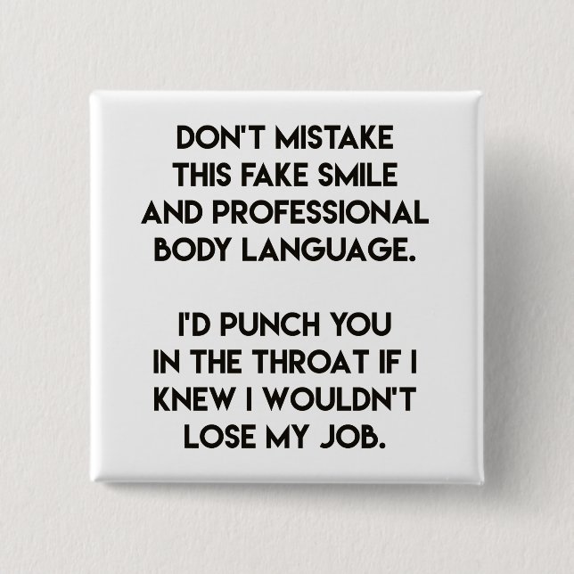 Fake smile - Funny, sarcastic quote 15 Cm Square Badge (Front)