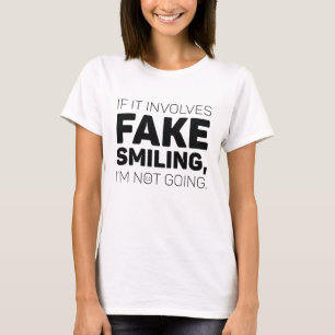 Fake Smiling T-Shirt