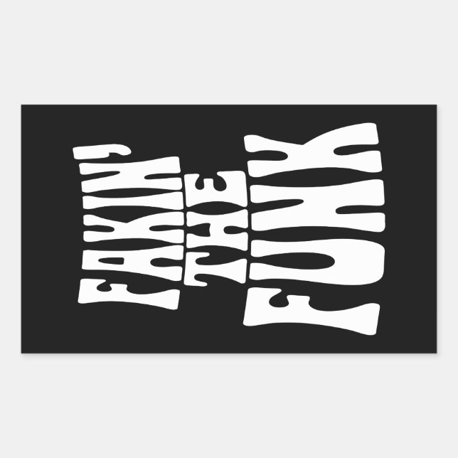 Fakin' the Funk Rectangular Sticker (Front)
