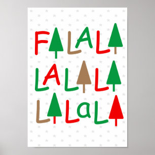 FaLaLa... Christmas Trees Green Red Snowflakes Poster