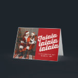 Falalalala Bold Script Fun Classic Christmas Photo Holiday Card<br><div class="desc">Designed by fat*fa*tin. Easy to customize with your own text,  photo or image. For custom requests,  please contact fat*fa*tin directly. Custom charges apply.

www.zazzle.com/fat_fa_tin
www.zazzle.com/color_therapy
www.zazzle.com/fatfatin_blue_knot
www.zazzle.com/fatfatin_red_knot
www.zazzle.com/fatfatin_mini_me
www.zazzle.com/fatfatin_box
www.zazzle.com/fatfatin_design
www.zazzle.com/fatfatin_ink</div>
