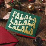 Falalalala Groovy Wavy Typography Green Christmas<br><div class="desc">FaLaLaLaLa Christmas Card: a retro design,  with a wavy vintage typography in gold foil and a classic green background</div>