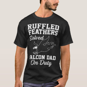 Falconer Dad Falconry Ruffled Feathers T-Shirt