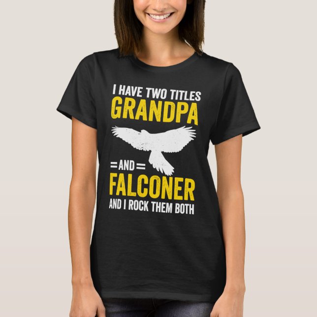 Falconry Grandpa and Falconer T-Shirt (Front)