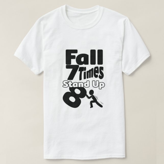 Fall 7time Stand  T-Shirt (Design Front)