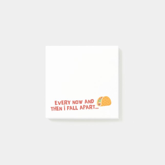 Fall Apart Taco Funny Post-It Notes (Front)