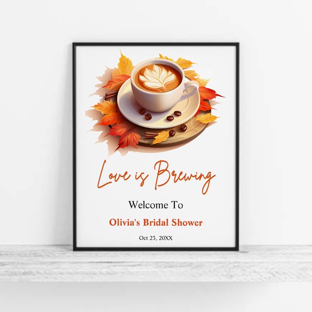 Fall Autumn Love is Brewing Bridal Shower Welcome  Poster (Fall Autumn Love is Brewing Coffee Bridal Shower Welcome Sign )