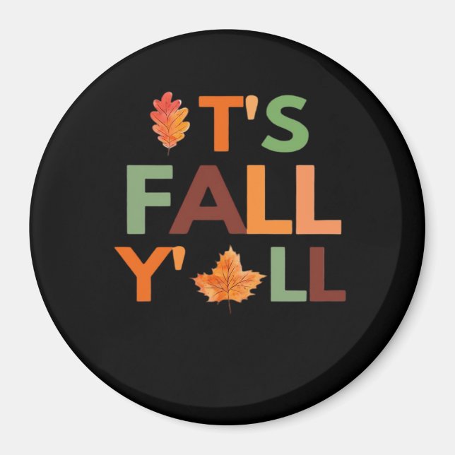 Fall Autumn Season Collection It’s Fall Y’all Clas Magnet (Front)