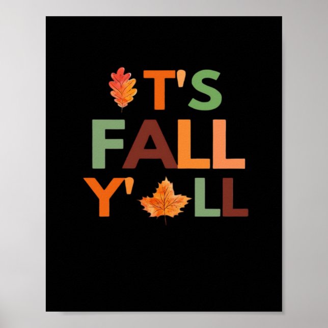 Fall Autumn Season Collection It’s Fall Y’all Clas Poster (Front)