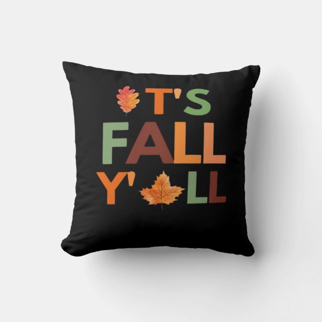 Fall Autumn Season Collection It’s Fall Y’all Cushion (Front)