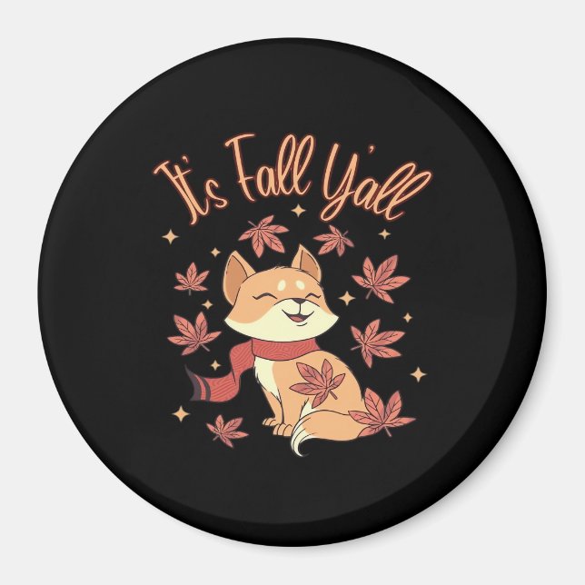 Fall Autumn Season Collection It’s Fall Y’all Fall Magnet (Front)