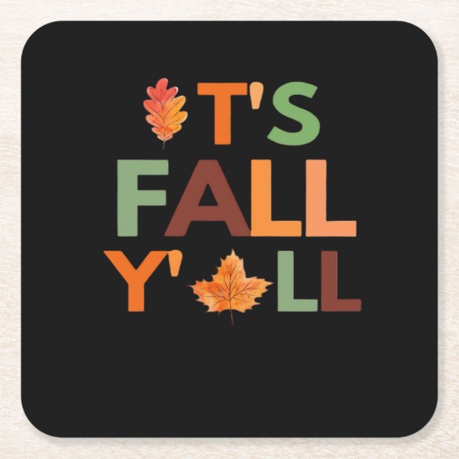 Fall Autumn Season Collection It’s Fall Y’all Square Paper Coaster (Front)