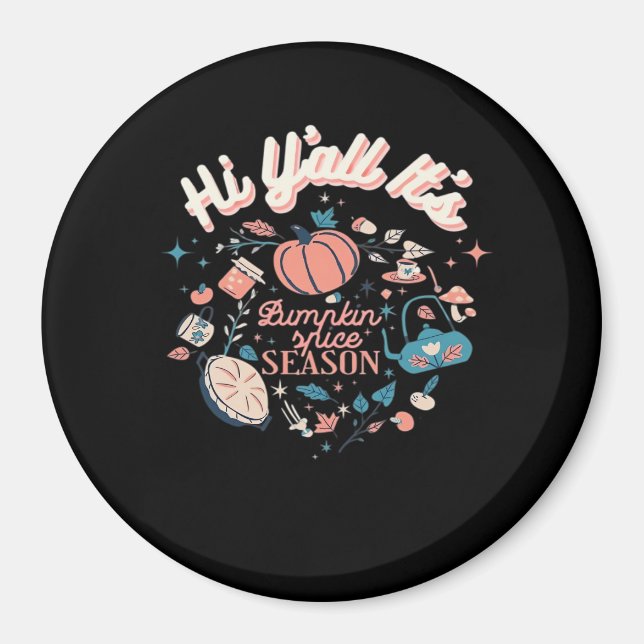 Fall Autumn Season Collection Y’all It’s Pumpkin S Magnet (Front)